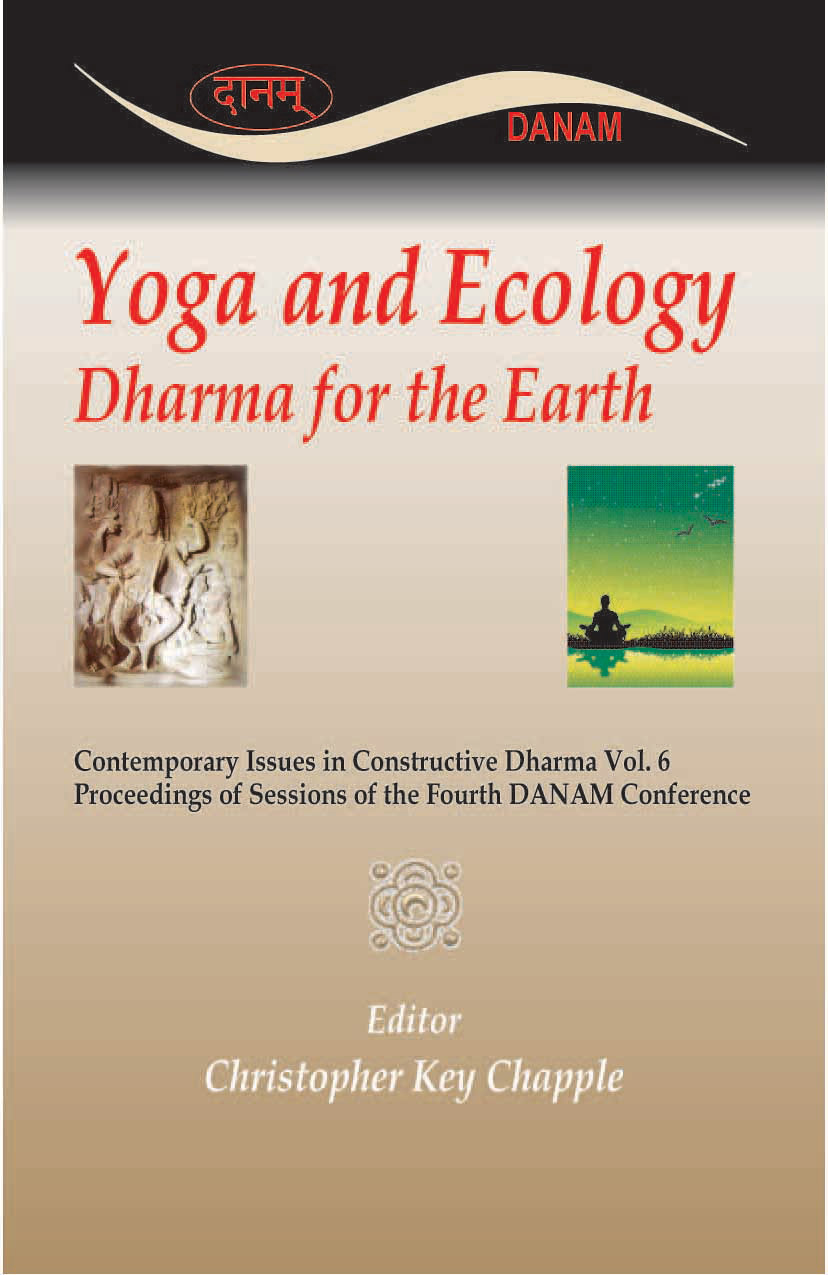 YOGA AND ECOLOGY: Dharma for the Earth