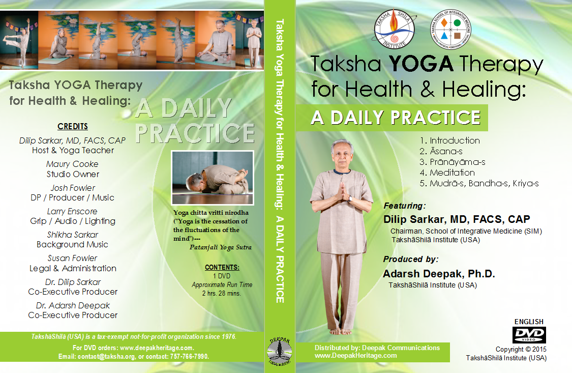 TAKSHA YOGA THERAPY FOR HEALTH & HEALING: A DAILY PRACTICE